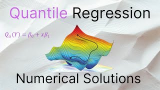 Quantile Regression  Numerical Solutions [upl. by Chen911]