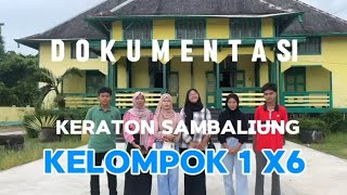 DOKUMENTASI MUSEUM KERATON SAMBALIUNG KELOMPOK 1 X6 [upl. by Bronny712]