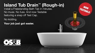 OSampB Island Tub Drain Testable Roughin Installation [upl. by Ensign126]