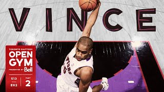 Vince Reliving the Legacy of Raptors Legend Vince Carter I Part 2 [upl. by Eirrotal]