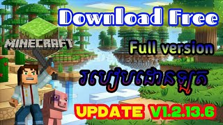 របៀបដោនឡូត Minecraft pe full version  How to download minecraft pe full version  khmer play  khme [upl. by Inva]