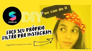 FAÇA SEU PRÓPRIO FILTRO PRO INSTAGRAM  Rápido e fácil tutorial [upl. by Zebapda134]