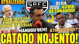 ÁUDIO DETONANDO O ELENCO JORNALISTA MANDOU A REAL l 2 NOMES PARA REFORÇAR O SP EM 25 l E NOTÍCIAS [upl. by Ellenej597]