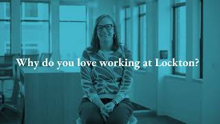 Why Work at Lockton [upl. by Talanian]