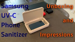 Samsung UVC Phone Sanitizer with Wireless Charging  Unboxing and Initial Impressions [upl. by Eerized]