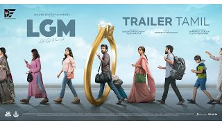 LGM Official Trailer Tamil  Dhoni Entertainment  Harish Kalyan  Nadiya  Ivana Ramesh Thamilmani [upl. by Mercedes]