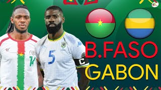 BURKINA FASO vs GABON MATCH EN LIVE  SUIVEZ LE MATCH EN DIRECT QUI VA PASSER EN QUART [upl. by Enylrac361]