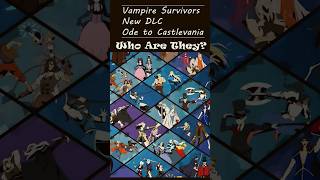 Vampire Survivors Castlevania DLC  Who Are They Episode 4 castlevania vampiresurvivor game dlc [upl. by Ut]