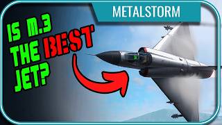 Metalstorm best jet Mirage 3  Overpowered [upl. by Adnael]