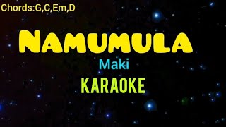 Namumula  Maki lyrics  Karaoke  Chords  Acoustic Karaoke [upl. by Ennahteb878]