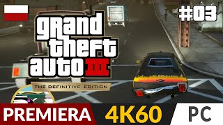 GTA 3 PL  Remastered 🌇 3 GTA Definitive Edition 🚓 El Burrito  Gameplay po polsku [upl. by Duncan]