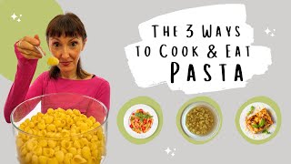 3 Ways to Cook amp Eat Pasta Like Italians Do  Italian Homemade Cooking [upl. by Henning]