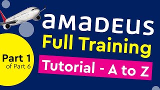 Amadeus GDS Full Training Tutorial  Part 1  Part 6 [upl. by Necaj499]