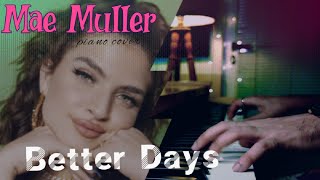 NEIKED Mae Muller Polo G  Better Days  Piano Cover By Erfan lesan [upl. by Raddatz]