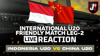 🔴INDONESIA VS CHINA  INTERNATIONAL FRIENDLY MATCH U20  LIVE REACTION [upl. by Robbi]