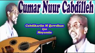 Cumar Nuur Cabdilleh Waaberi Legend Mix [upl. by Bubb]