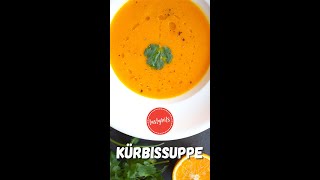 Einfache Kürbissuppe mit Kokosmilch Ingwer amp Orange [upl. by Nerag]