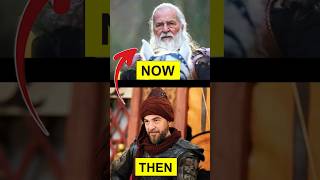 Ertugrul Ghazi 🔥🔥 Then and Now ertugrulghazi shortvideo shortsfeed [upl. by Nylear546]