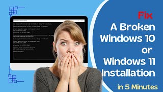 Fix A Broken Windows 10 or Windows 11 Installation [upl. by Ghassan946]