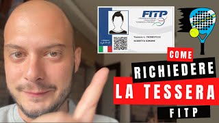 19  TUTORIAL Come richiedere la tessera FITP e iniziare a giocare tornei federali di padel [upl. by Bank]