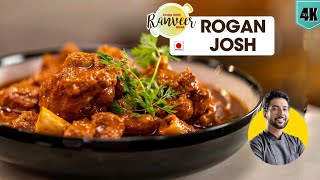 Mutton Rogan Josh  रोगन जोश मटन करी  Kashmiri Style Roghan Josh  spicy Mutton  Chef Ranveer Brar [upl. by Ayifas]