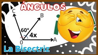 La Bisectriz de un Ángulo  Cómo Hallar la Medida de los Ángulos [upl. by Jarietta]