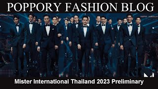 Preliminary Mister International Thailand 2023  VDO BY POPPORY [upl. by Brighton]