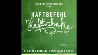 Chabos Wissen Wer Der Babo Ist Trap Remix  DJ SWEAP x DOOBIOUS x HAFTBEFEHL [upl. by Naenaj]