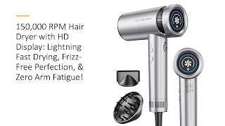 150000 RPM Hair Dryer w HD Display Lightning Fast Drying FrizzFree Perfection amp Zero Arm Fatigue [upl. by Nirre]