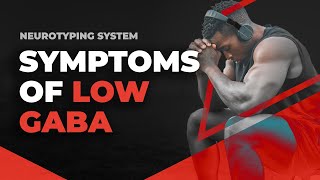 Symptoms of Low GABA [upl. by Aihtibat]