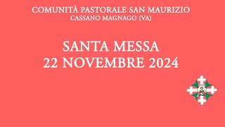 Santa Messa di venerdì 22 novembre 2024  ore 800 [upl. by Nylzor]