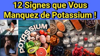 Attention  12 Signes Que Votre Corps a Besoin de Plus de Potassium [upl. by Acceber146]