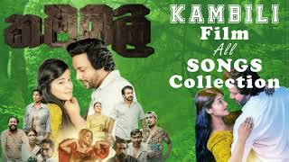 KAMBILI FILM ALL SONGS COLLECTION  Lagin Innam  Manahari  Dawasa Gane  Mayawen [upl. by Nadine]