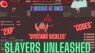 NEW CODES UPDATE 2XP GYUTARO HAS INSANE OBTAINABLE SICKLES  Slayers Unleashed [upl. by Hctim402]