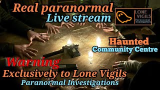 GHOST HUNTERS real live paranormal stream investigating paranormal haunted Community Centre ghostly [upl. by Lillywhite]