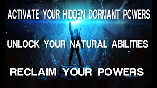 Activate Your Hidden Dormant Powers  Unlock Your Natural Gifted Abilities  Subliminal Affirmations [upl. by Sihon]