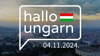 hallo ungarn  Kurznachrichten am 04112024 [upl. by Rukna]