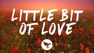 Tritonal  Little Bit Of Love Lyrics feat Rachel Platten [upl. by Elleirua]