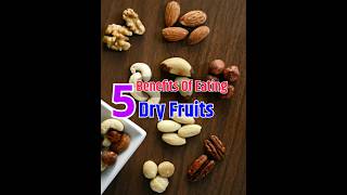 Boost Your Health 5 Dry Fruits Benefits [upl. by Abbotsun]