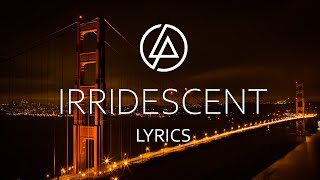 Linkin Park  Iridescent Lyric Video [upl. by Melbourne]