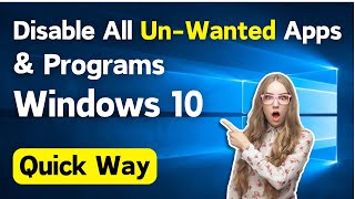 Disable All The Unwanted Startup Apps And Program Windows 10  Uninstall Unwanted Apps QUICK [upl. by Annaeerb]