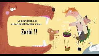 LE ZARBI ZOO [upl. by Anaynek]