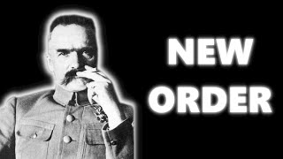 Józef Piłsudski  New Order [upl. by Elletsirhc570]