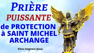 Prière Très Puissante de PROTECTION à SAINT MICHEL ARCHANGE 🙏 Saint Michel protègemoi de tout mal [upl. by Skipper]