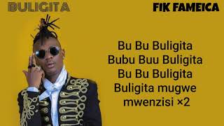 Buligita lyrics video By Fik Fameica [upl. by Rob]