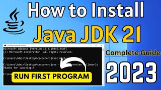 How to Install Java JDK 21 on Windows 1011 2023  Run Java Program using JDK 21 [upl. by Willem935]