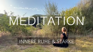 Meditation  innere Ruhe amp Stärke  10 Minuten [upl. by Nner]