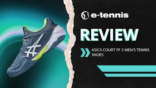 Asics Court FF 3 Tennis Shoes Review EN [upl. by Golden986]