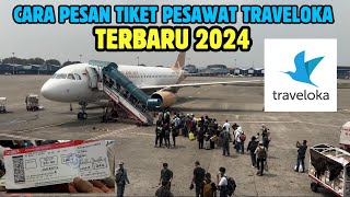 CARA PESAN TIKET PESAWAT DI APLIKASI TRAVELOKA TERBARU 2024 TUTORIAL LENGKAP [upl. by Elisabet681]