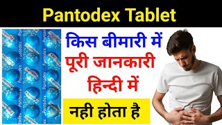 Pantodex TabletPantoprazole Gastroresistant Tablet IP Uses  Dose  Review [upl. by Ariat]